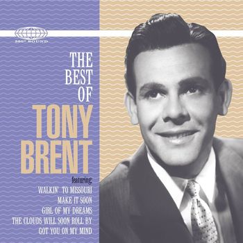 Tony Brent - The Best Of Tony Brent