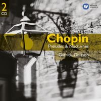 Garrick Ohlsson - Chopin: Preludes & Nocturnes
