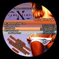Gorgeous X - Can´t Get Enough