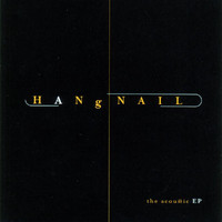 Hangnail - The Acoustic EP