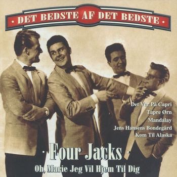 Four Jacks - Oh, Marie Jeg Vil Hjem Til Dig