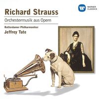 Jeffrey Tate - Strauss, R: Frau ohne Schatten/Intermezzo/Orchestermusik aus Opern