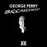 George Perry - Breakeenemies / Onrunit