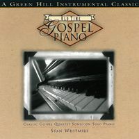 Stan Whitmire - Old Time Gospel Piano