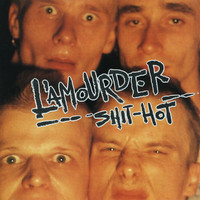 L'Amourder - Shit-Hot