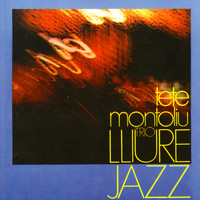 Tete Montoliu Trio - Lliure Jazz