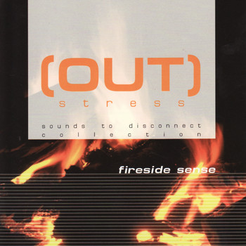 Out Stress - Fireside Sense