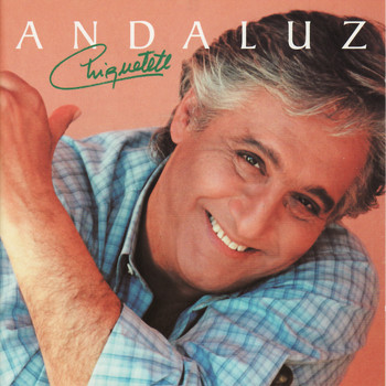 Chiquetete - Andaluz