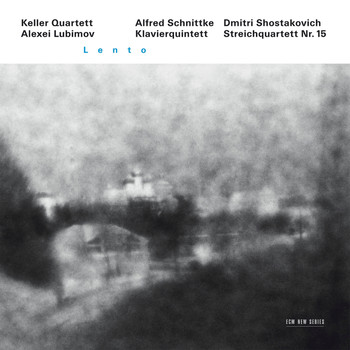 Alexei Lubimov, Keller Quartett - Schnittke, Shostakovich: Lento