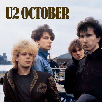U2 - October (Remastered)