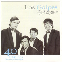 Los Golpes - Antologia 40 Clásicos Remasterizados