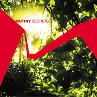 Mutiny UK - Secrets