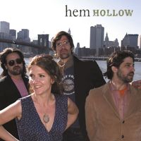 Hem - Hollow