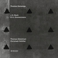 Thomas Demenga - J.S. Bach / B.A. Zimmermann