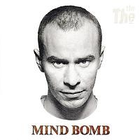The The - Mind Bomb