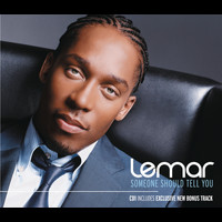Lemar - Someone Should Tell You
