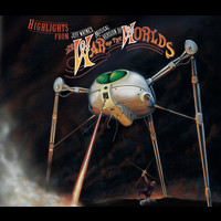 Jeff Wayne - Highlights from Jeff Wayne's Musical Version of The War of The Worlds
