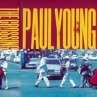 Paul Young - THE CROSSING