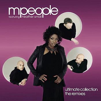 M People feat. Heather Small - Ultimate Collection The Remixes