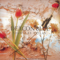 Deacon Blue - Ooh Las Vegas: B-sides, Film Tracks & Sessions
