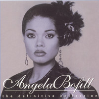 Angela Bofill - The Definitive Collection
