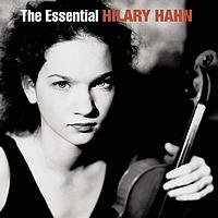 Hilary Hahn - The Essential Hilary Hahn