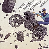 Stanley Clarke - ROCKS, PEBBLES AND SAND