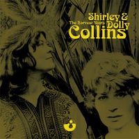 Shirley & Dolly Collins - The Harvest Years