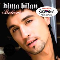 Dima Bilan - Believe