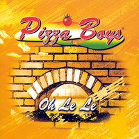 Pizza Boys - Oh Le Le