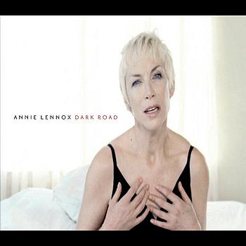 Annie Lennox - Dark Road