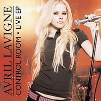 Avril Lavigne - Control Room - Live EP (Explicit)