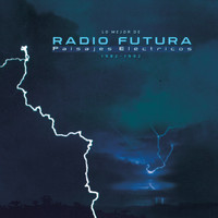 Radio Futura - Paisajes Electricos