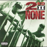 2nd II None - 2nd II None (Explicit)