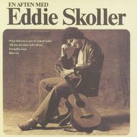 Eddie Skoller - En Aften Med Eddie Skoller