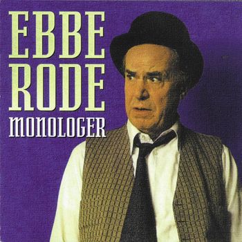 Ebbe Rode - Monologer