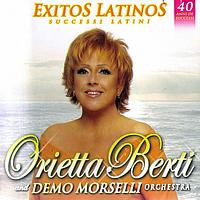 Orietta Berti, Demo Morselli Orchestra - Exitos Latinos - Successi Latini