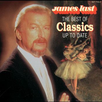 James Last - The Best Of Classics Up To Date