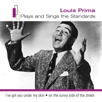 Louis Prima - Louis Prima Plays The Standards