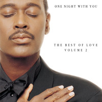 Luther Vandross - One Night With You: The Best Of Love, Volume 2