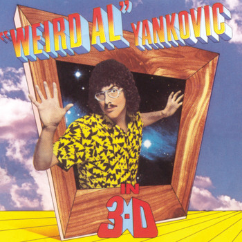 "Weird Al" Yankovic - In 3-D