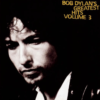 Bob Dylan - Greatest Hits Volume 3