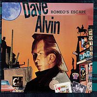 Dave Alvin - Romeo's Escape