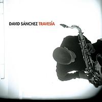 David Sanchez - Travesía