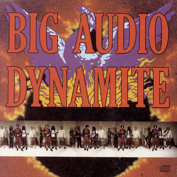 Big Audio Dynamite - Megatop Phoenix