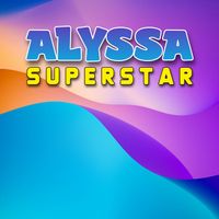 Alyssa - Superstar