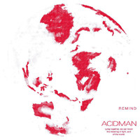 Acidman - Remind