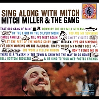 Mitch Miller and The Gang - Sing Along With Mitch