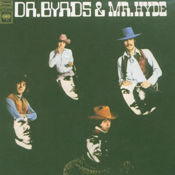 The Byrds - Dr. Byrds And Mr. Hyde