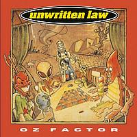 Unwritten Law - Oz Factor